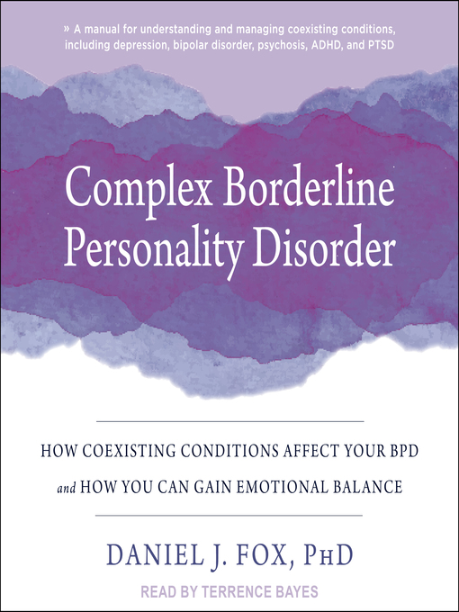Title details for Complex Borderline Personality Disorder by Daniel J. Fox, PhD - Available